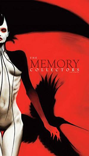 Memory Collectors (The Memory Collectors #1-3)