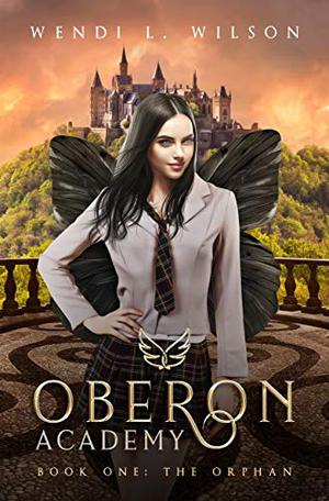 The Orphan (Oberon Academy #1)