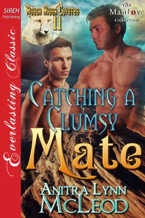 Catching a Clumsy Mate (Rough River Coyotes #11)