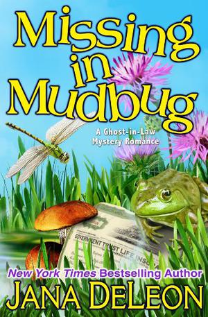 Missing in Mudbug by Jana Deleon