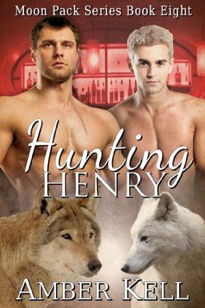 Hunting Henry by Amber Kell