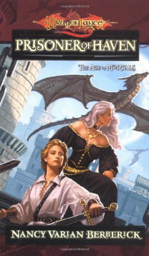 Prisoner of Haven (Dragonlance: The Age of Mortals #4)