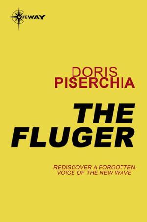 The Fluger by Doris Piserchia