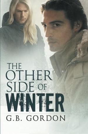 The Other Side of Winter by G.B. Gordon