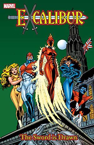 Excalibur Classic, Vol. 1: The Sword is Drawn by Chris Claremont, Alan Davis