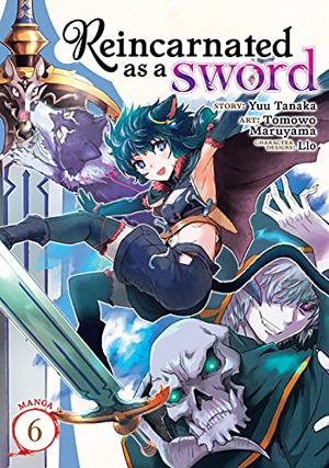 Reincarnated as a Sword Vol. 6 (Tensei Shitara Ken Deshita Manga #6)