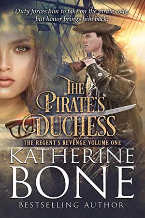 The Pirate's Duchess by Katherine Bone