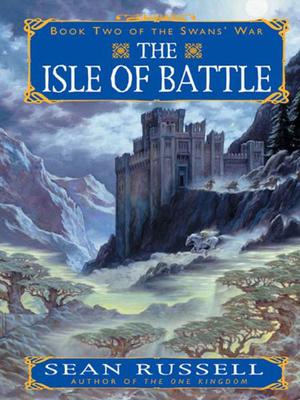 The Isle of Battle (The Swan's War #2)