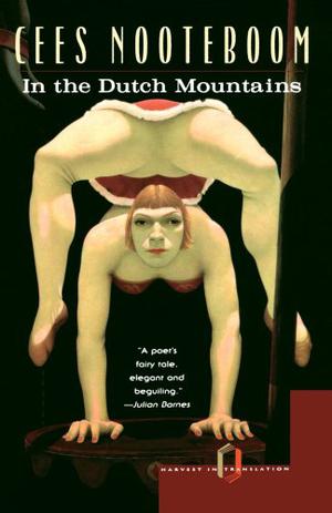 In the Dutch Mountains by Cees Nooteboom