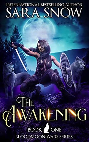 The Awakening (Bloodmoon Wars #1)