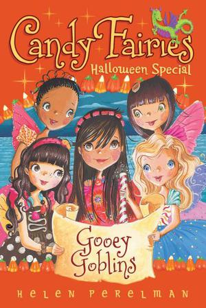 Gooey Goblins: Halloween Special (Candy Fairies #Special)