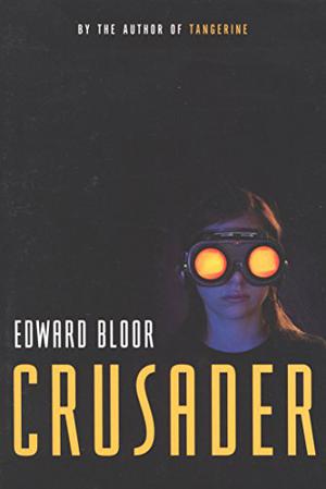 Crusader by Edward Bloor