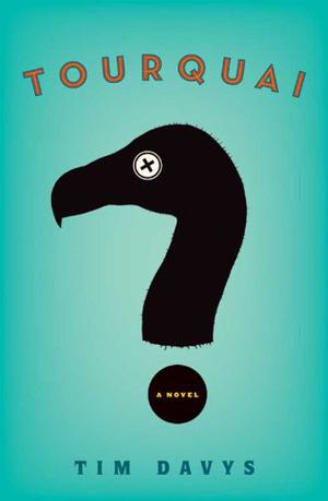 Tourquai: A Novel (Mollisan Town Quartet #3)