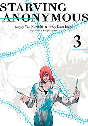 Starving Anonymous Vol. 3 by Yuu Kuraishi, Kengo Mizutani