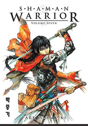 Shaman Warrior, Vol. 7 (Shaman Warrior #7)