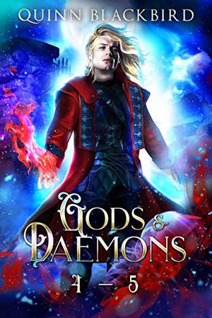 Gods and Daemons Collection Gods and Daemons, #4-5) by Quinn Blackbird