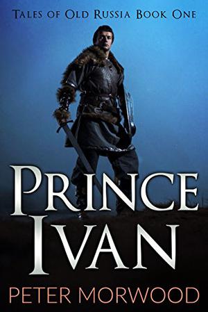 Prince Ivan by Peter Morwood