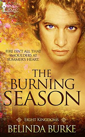 The Burning Season by Belinda Burke