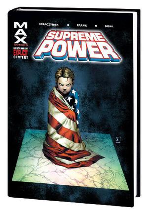 Supreme Power, Volume 1 (Supreme Power Collected Editions #1-2)
