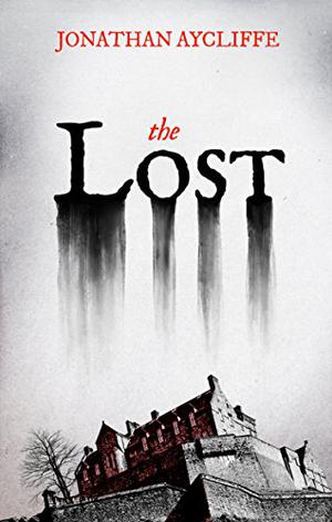 The Lost by Jonathan Aycliffe