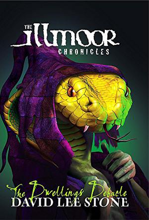 The Dwellings Debacle (The Illmoor Chronicles #4)