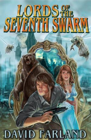 Lords of the Seventh Swarm by Dave Wolverton