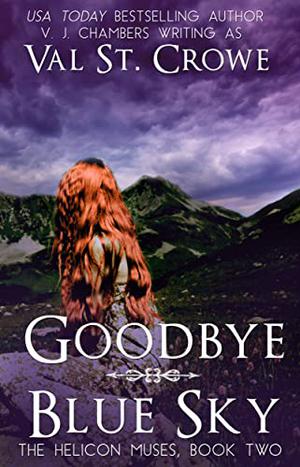 Goodbye Blue Sky (Helicon Muses #2)