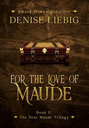 For the Love of Maude (The Dear Maude Trilogy #2)