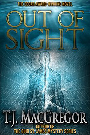 Out of Sight by T.J. MacGregor