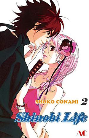 Shinobi Life Vol. 2 by Shoko Conami