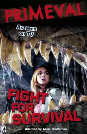 Fight for Survival (Primeval #4)