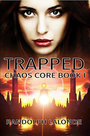 Trapped by Randolph Lalonde