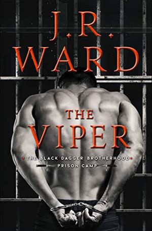 The Viper (Black Dagger Brotherhood: Prison Camp #3)