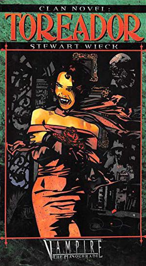 Toreador (Vampire: The Masquerade: Clan Novel #1)
