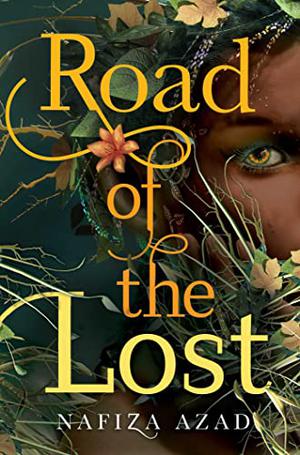 Road of the Lost by Nafiza Azad