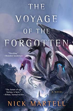 The Voyage of the Forgotten by Nick Martell