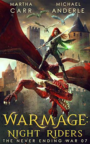 WarMage: Night Riders (The Never Ending War #7)