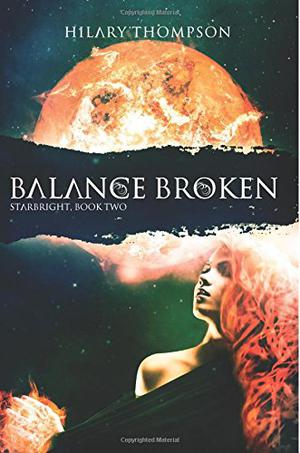 Balance Broken by Hilary Thompson