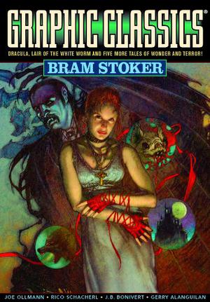 Graphic Classics 7: Bram Stoker-2nd Edition  (Graphic Novels) by Tom Pomplun, Rich Rainey, Gerry Alanguilan, Bram Stoker