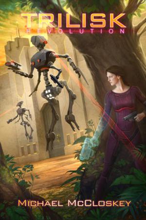 The Trilisk Revolution (Parker Interstellar Travels #5)