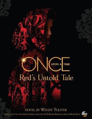 Red's Untold Tale by Wendy Toliver