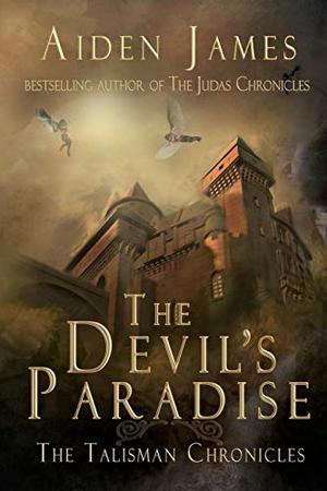 The Devil's Paradise (Talisman Chronicles #2)