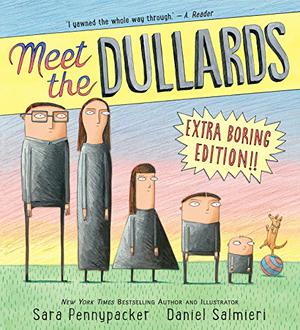 Meet the Dullards by Sara Pennypacker, Daniel Salmieri