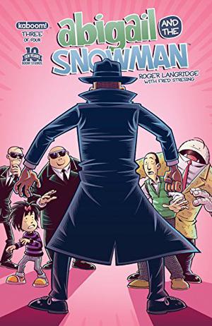 Abigail and the Snowman #3 (Abigail and the Snowman #3)