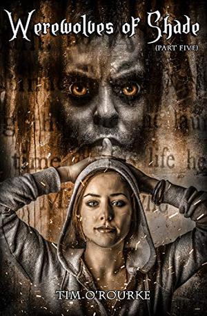 Werewolves of Shade  (Part Five) (Beautiful Immortals Series One #5)