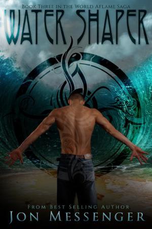 Water Shaper (World Aflame #3)