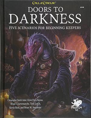 Doors to Darkness by Christopher Smith Adair, Glynn Owen Barrass, Brian Courtemanche, Tom Lynch, Kevin Ross, Brian M. Sammons