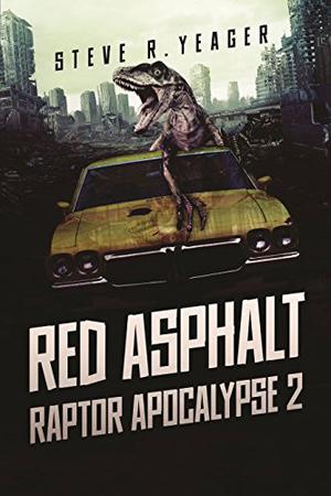 Red Asphalt by Steve R. Yeager
