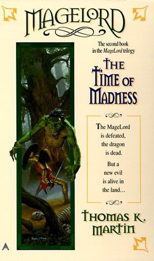 The Time of Madness (Magelord #2)