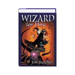 Wizard for Hire (The Dresden Files Omnibus #1)